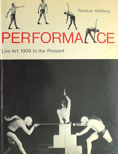 Performance Live Art 1909 to the present