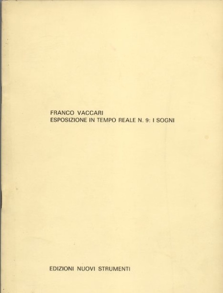 Franco Vaccari. Esposizione in tempo reale n. 9. i sogni