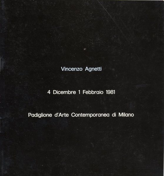 Vincenzo Agnetti. 4 dicembre 1 febbraio 1981