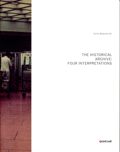 The Historical Archive: Four Interpretations