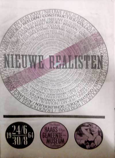 Nieuwe Realisten. Haags Gemeente-Museum, 24.6. - 30.8. 1964.