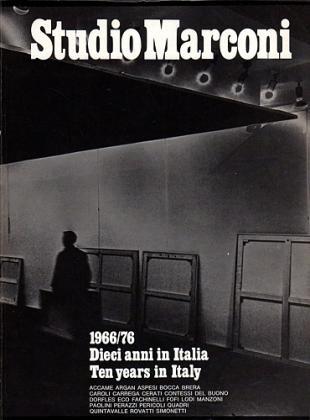 Studio Marconi. 1966/76 Dieci anni in Italia