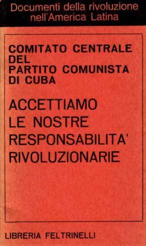 Comitato centrale del partito comunista di Cuba. Accettiamo le nostre …