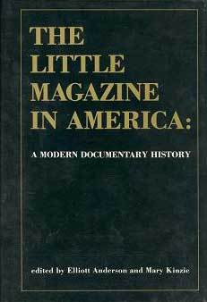 The Little magazine in America: a modern documentary history