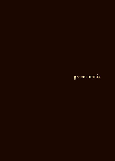 Greensomnia