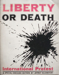 Liberty or Death. International Protest