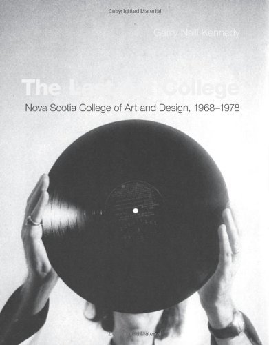 The Last Art College. Nova Scotia College of Art and …