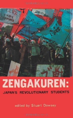 Zengakuren: Japan's Revolutionary Students