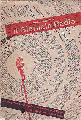 Il Giornale Radio. Guida pratica per quelli che parlano alla …