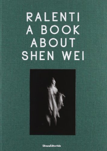 Ralenti. A book about Shen Wei