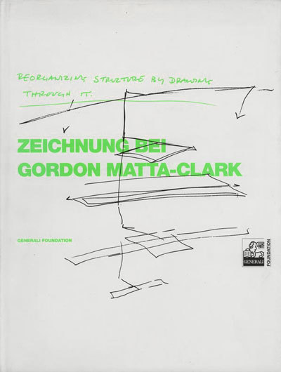 Reorganizing Structure By Drawing Through It / Zeichnung Bei Gordon …