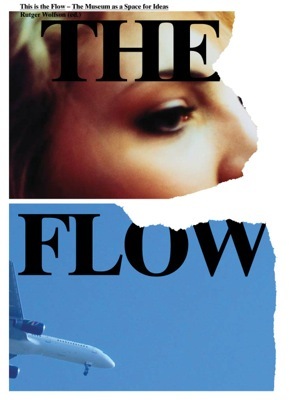 This Is the Flow: The Museum as a Space for …