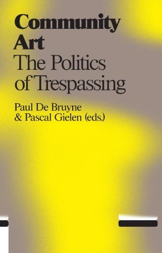 Community Art: The Politics of Trespassing