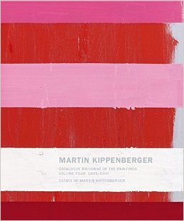 Martin Kippenberger: Catalogue Raisonné of the Paintings, Volume 4 1993-1997