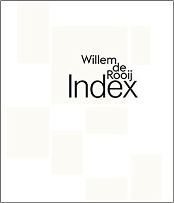 Willem de Rooij: Index