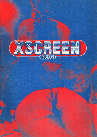 XSCREEN. Materialien über den Underground-Film.