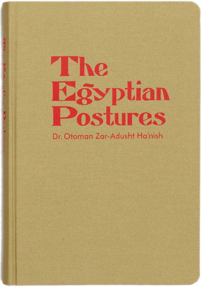 Ian Whittlesea. The Egyptian Postures