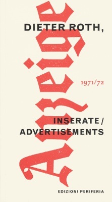 Dieter Roth: Advertisements 1971-1972