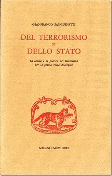 Del terrorismo e dello Stato. La teoria e la pratica …