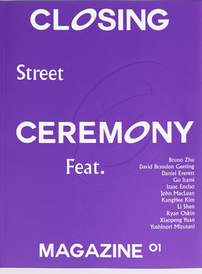 Closing Ceremony Magazine. Street