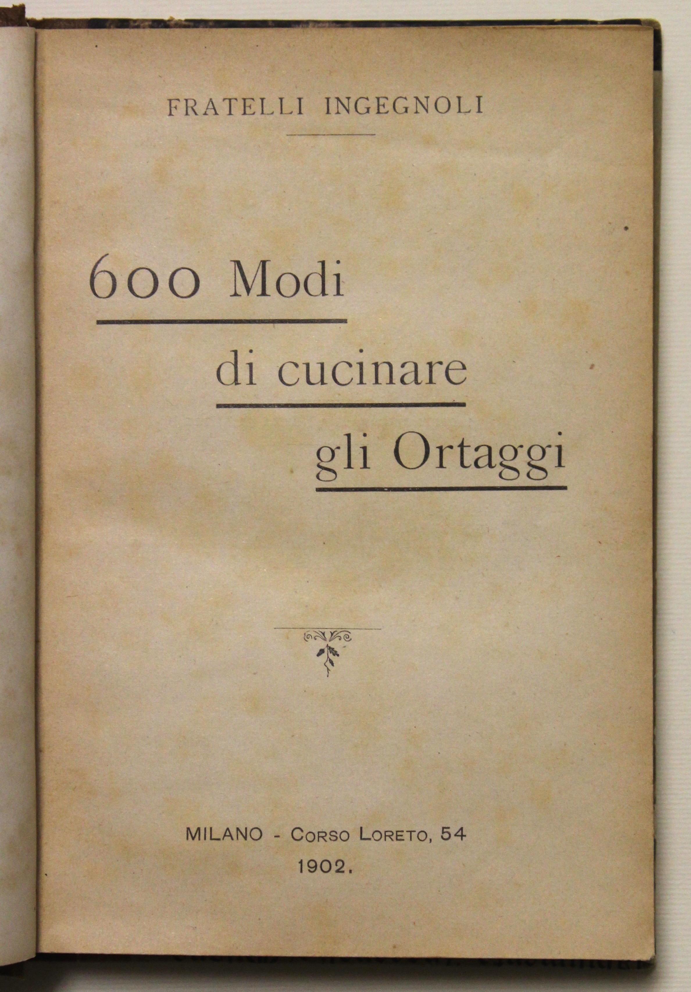 600 modi di cucinare gli ortaggi (insieme a:) Un piatto …