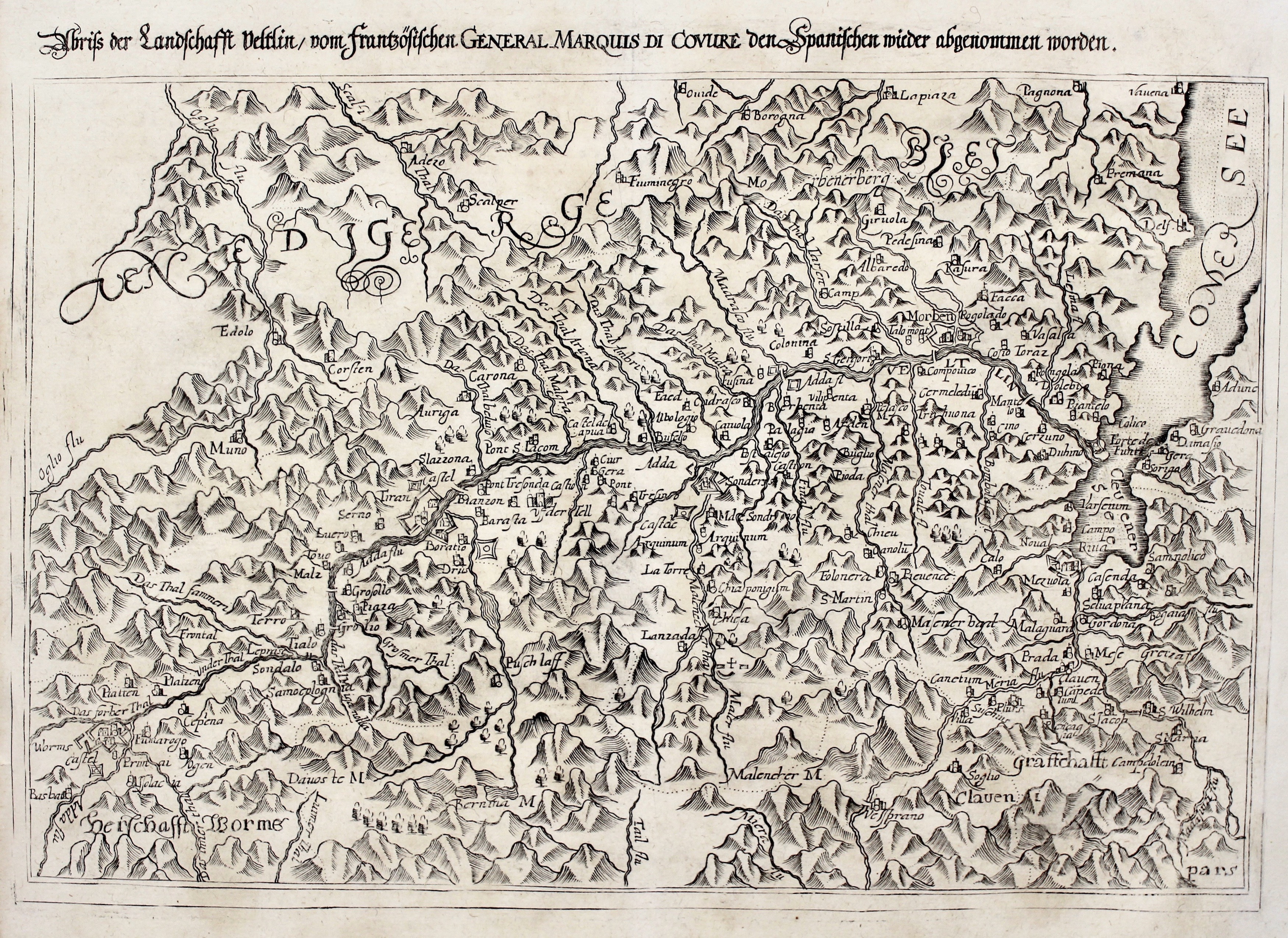 Abris der Landschafft Veltlin vom frantzösischen General Marquis di Covure …