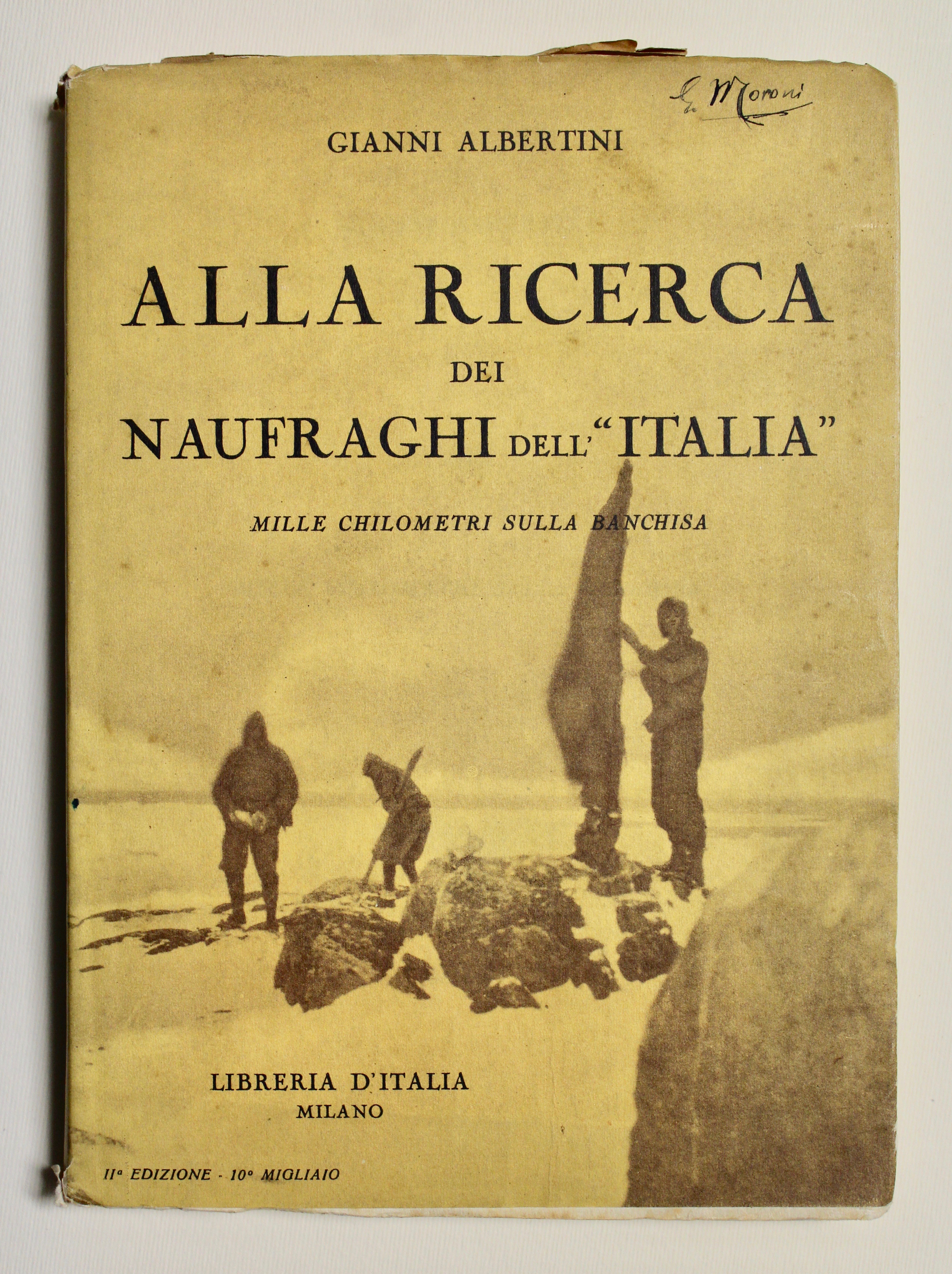 Alla ricerca dei naufraghi dell' "Italia". Mille chilometri sulla banchisa.