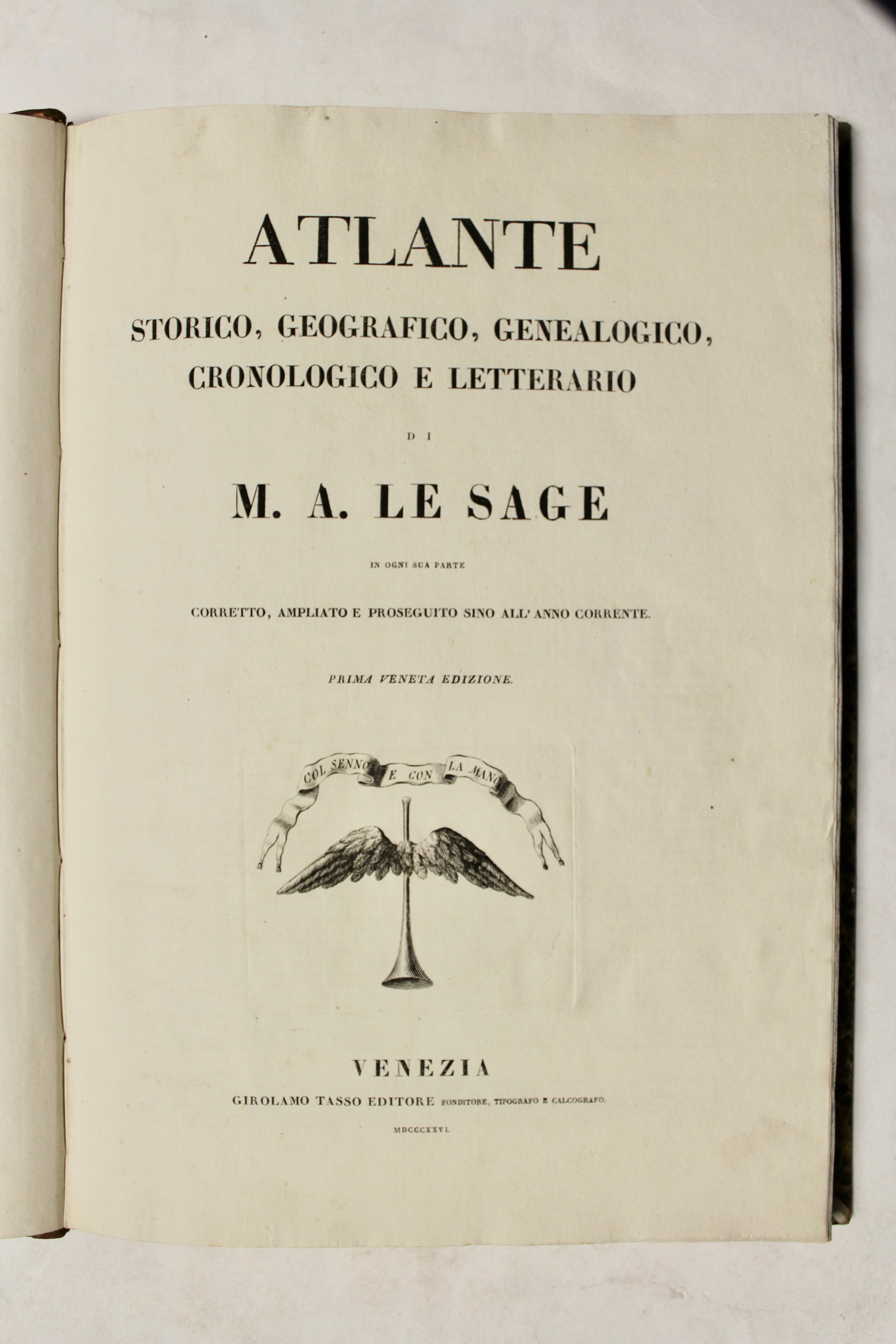 Atlante storico, geografico, genealogico, cronologico e letterario…in ogni sua parte …