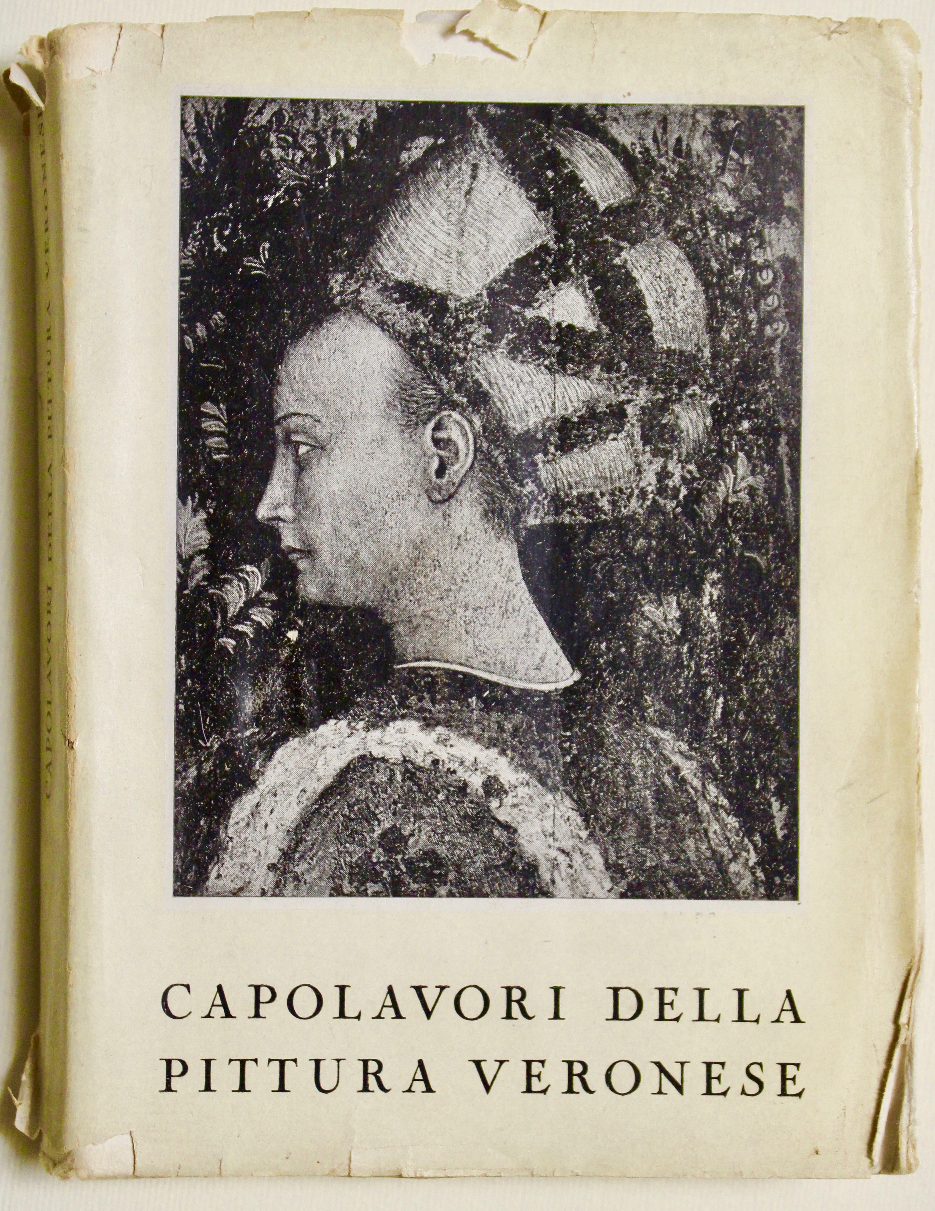Capolavori della pittura Veronese. Catalogo illustrato della mostra a cura …