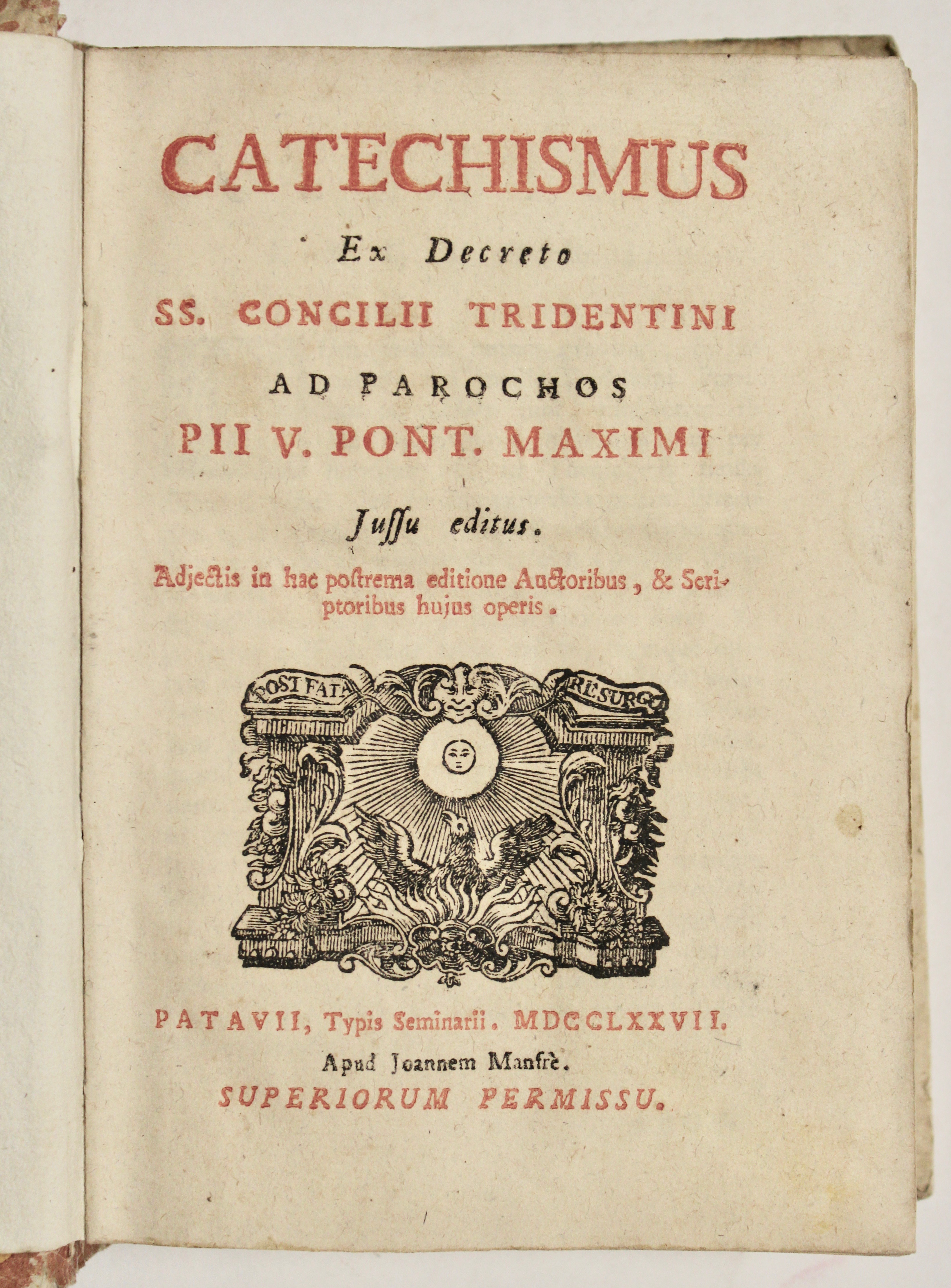 CATECHISMUS, EX DECRETO SS. CONCILII TRIDENTINI AD PAROCHOS PII V. …