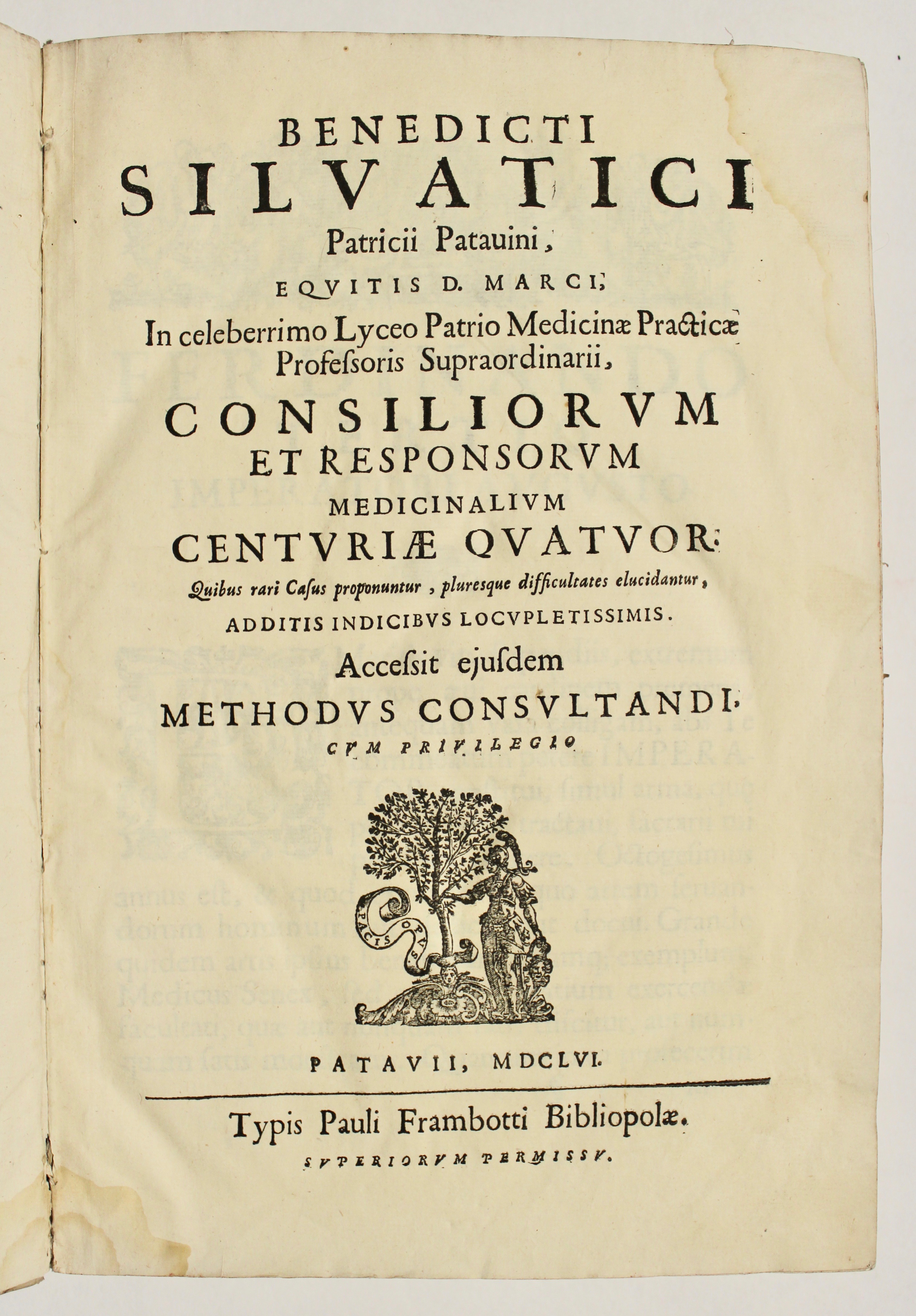 Consiliorum et Responsorum medicinalium centurie quatuor…accessit ejusdem methodus consultandi