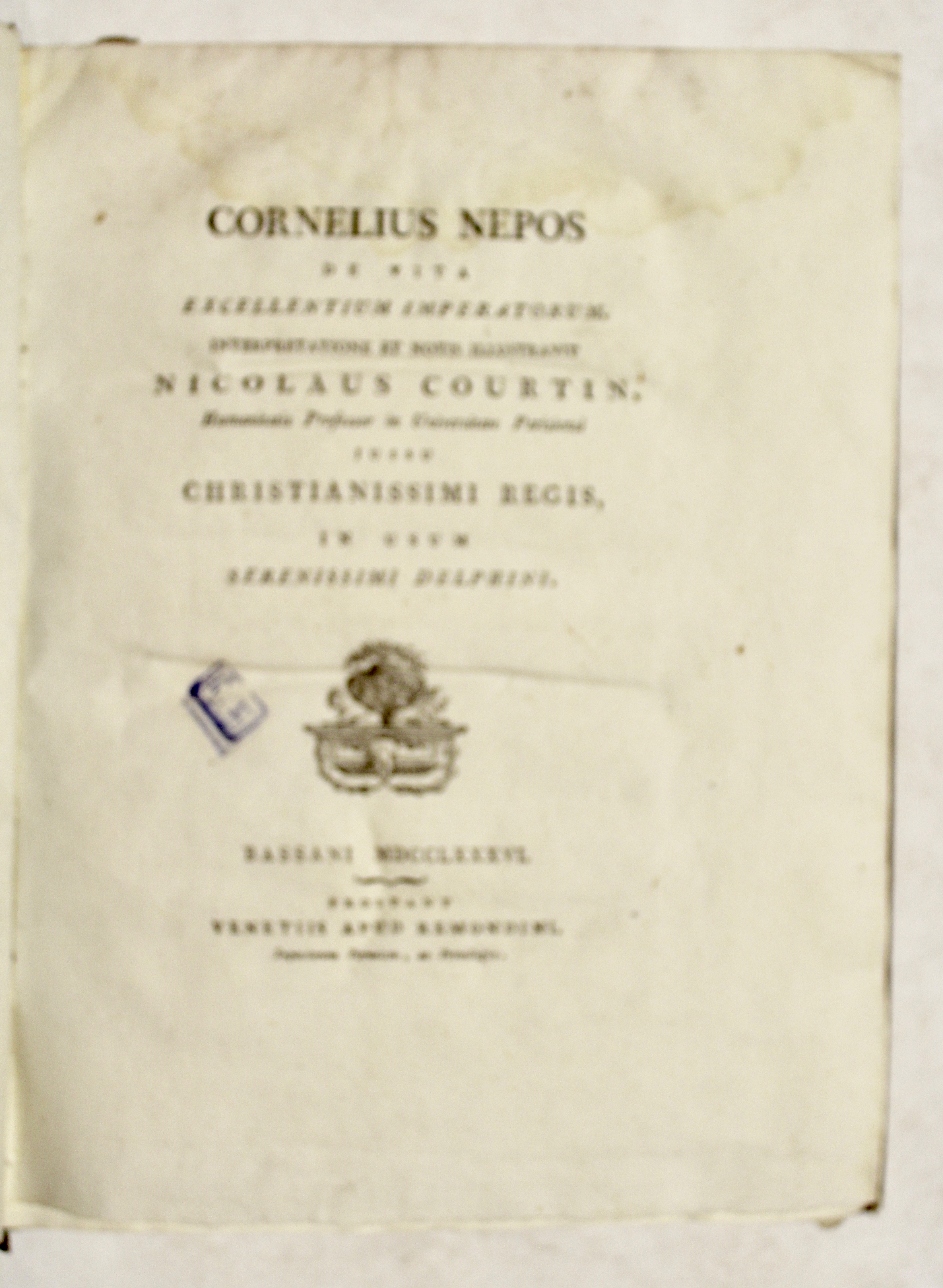 De vita excellentium imperatorum. Interpretatione et notis illustravit Nicolaus Courtin