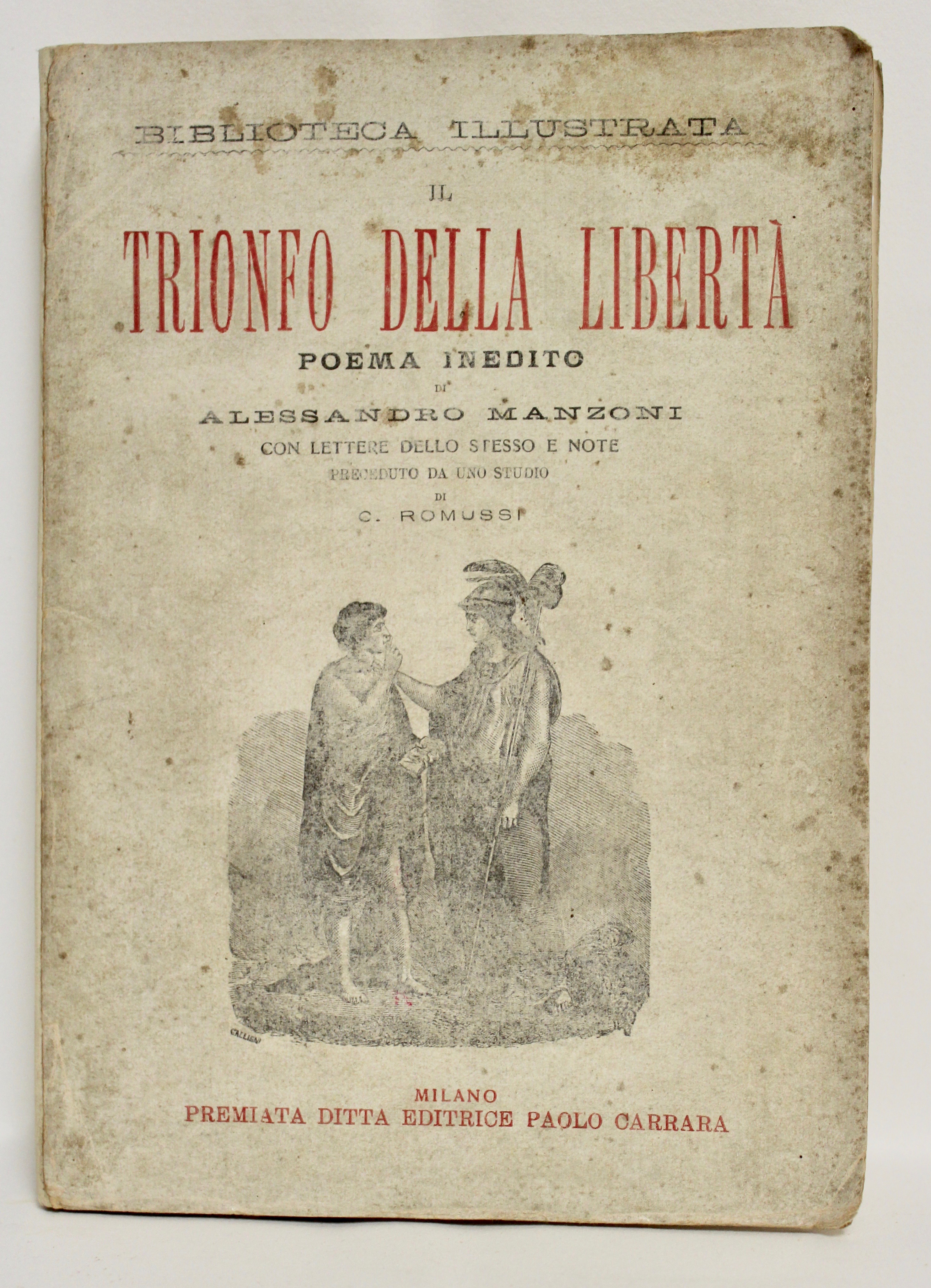 Del trionfo della libertà poema inedito di Alessandro Manzoni, con …