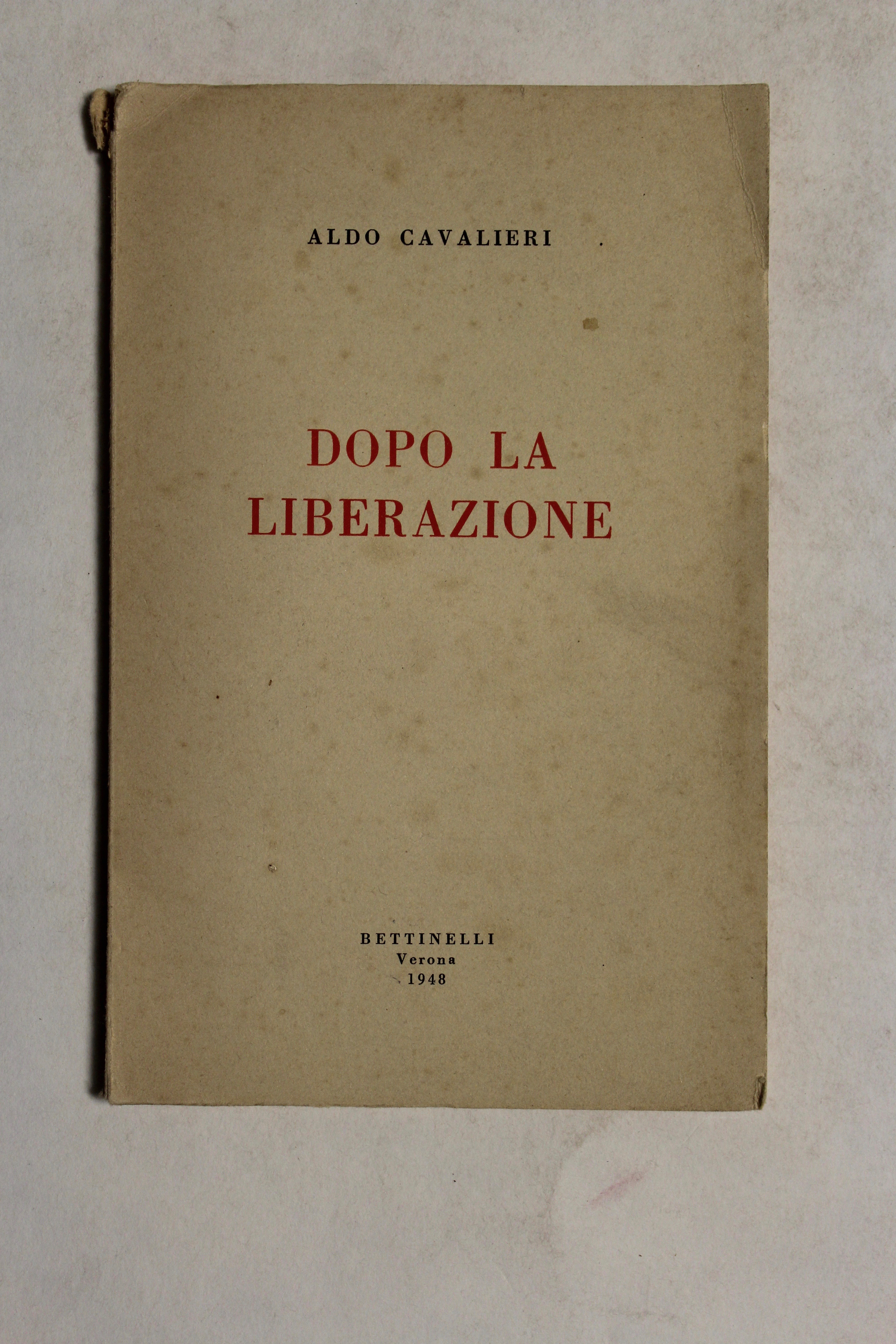 Dopo la liberazione.