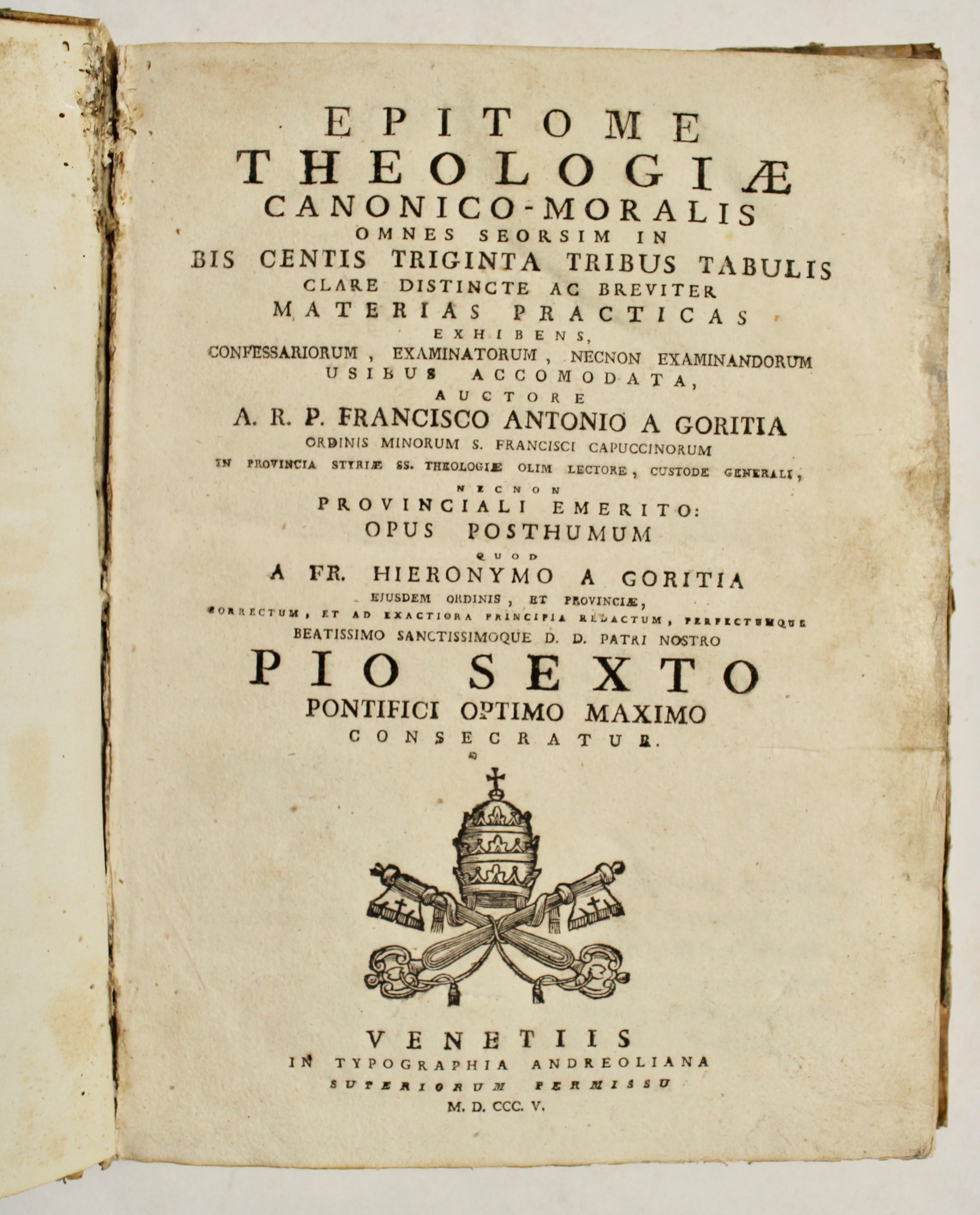 Epitome Theologiae canonico-moralis omnes…Francisco Antonio a Goritia
