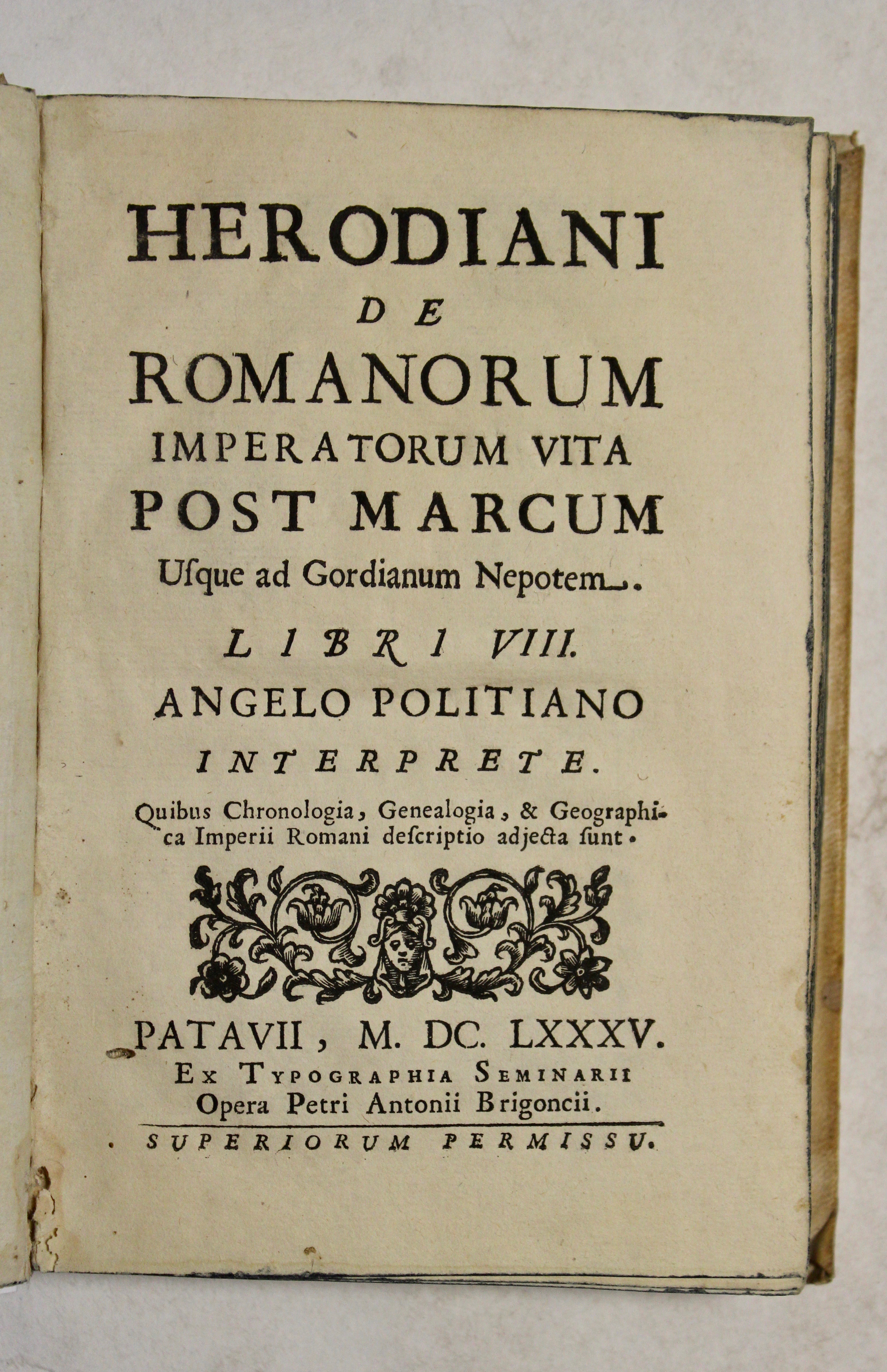 Herodiani de romanorum imperatorum vita post Marcum Usque ad Gordianum …