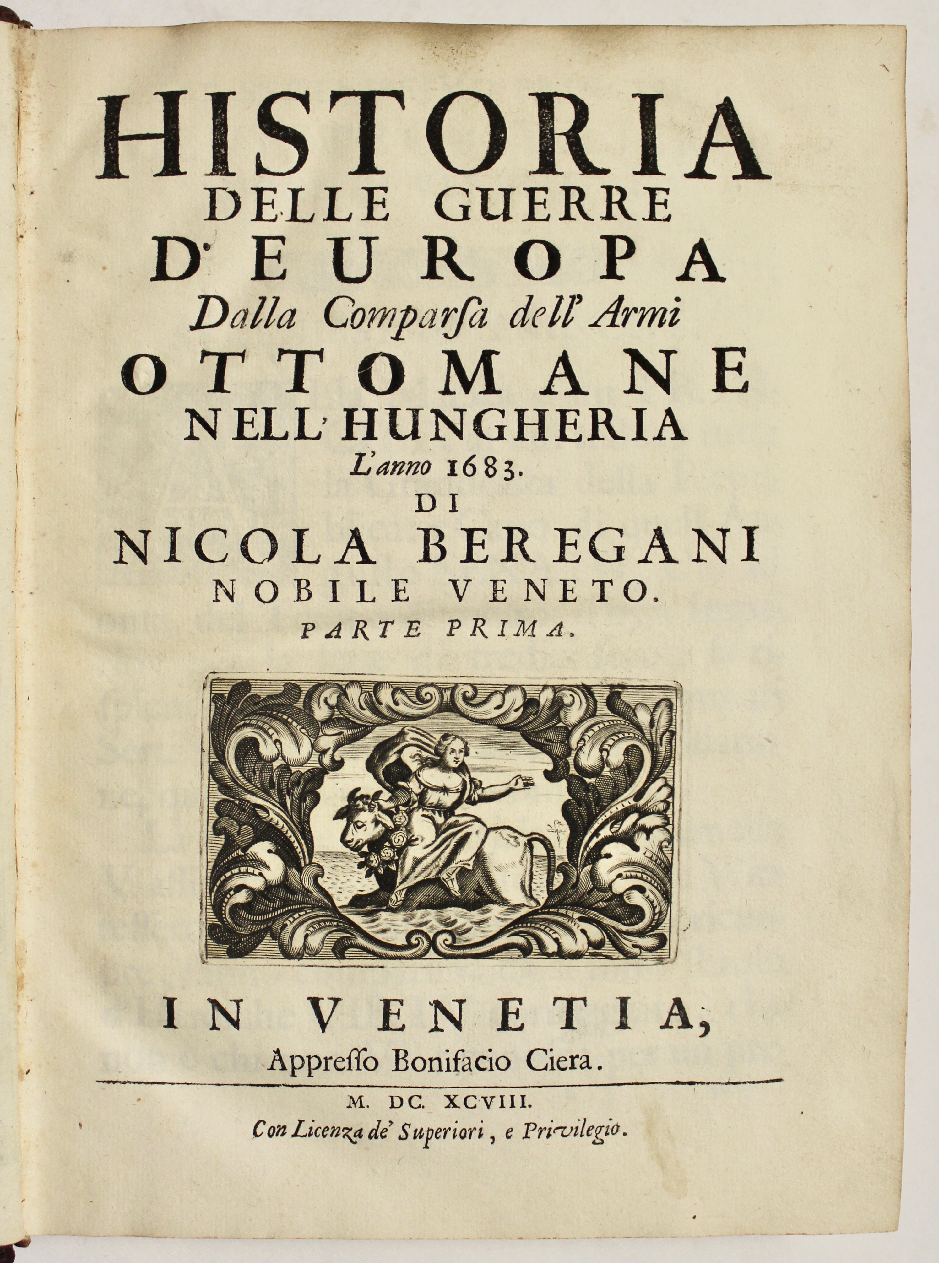 Historia delle guerre d'Europa dalla comparsa dell'armi ottomane nell'Hungheria