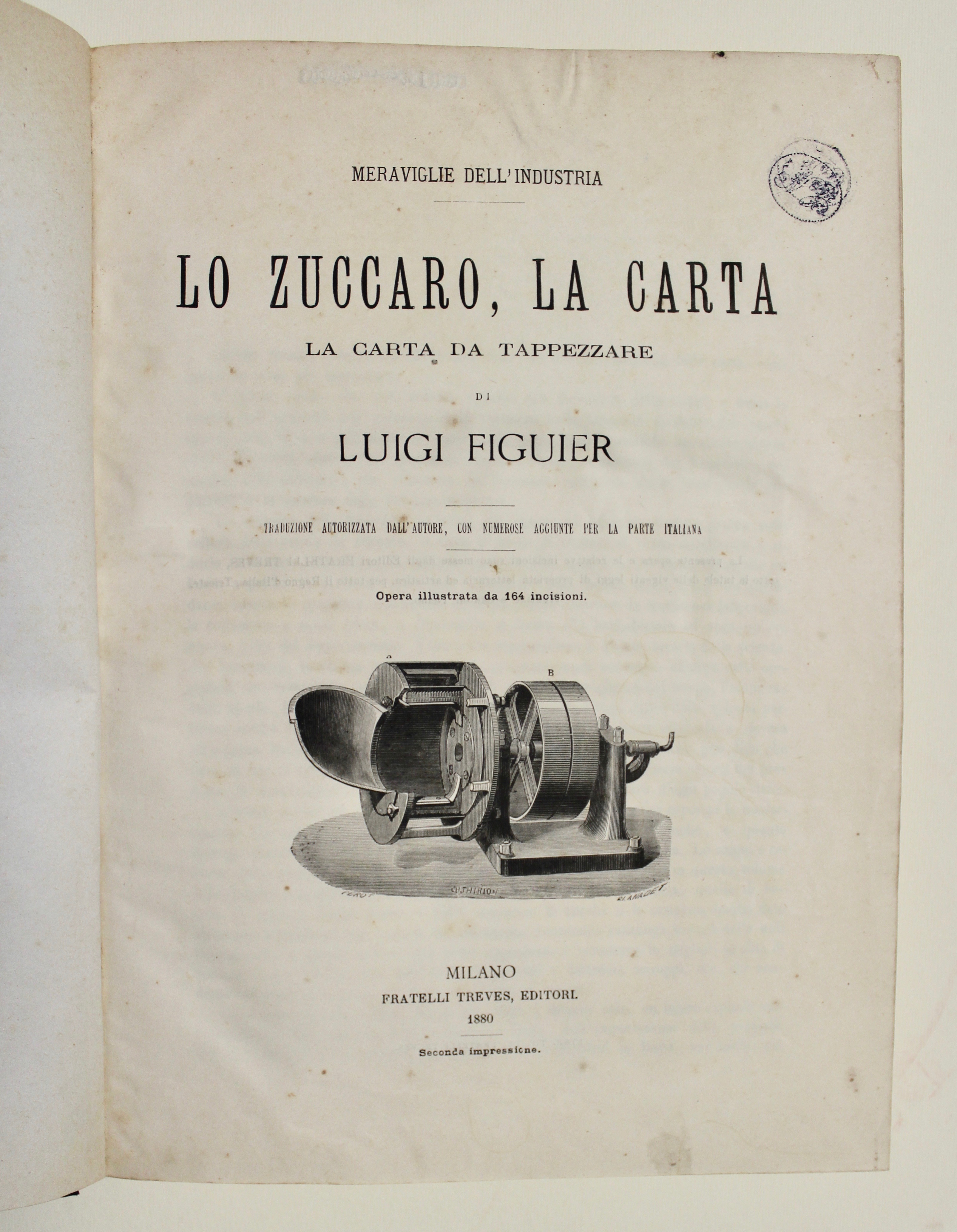 Il vino e la birra, l'alcool, le distillazioni, l'aceto. (con:) …