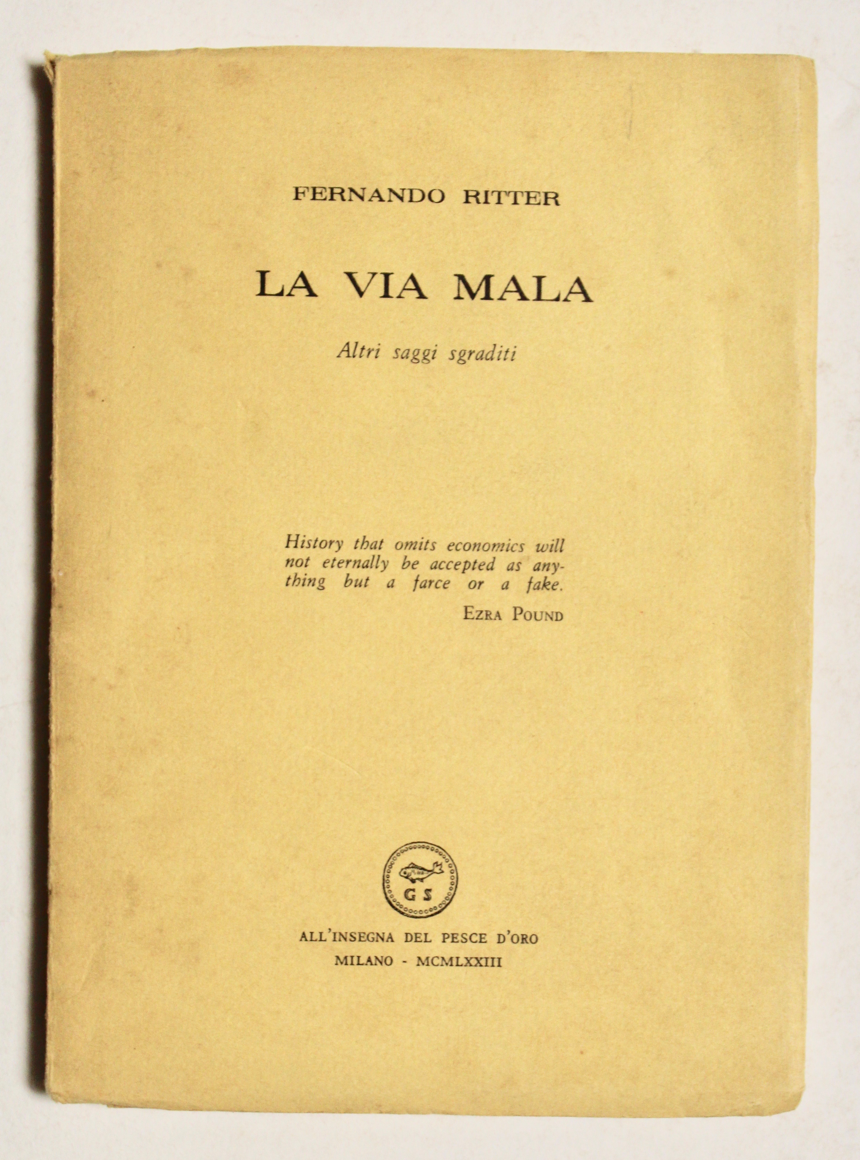 La via mala. Altri saggi sgraditi: La tratta degli italiani-La …