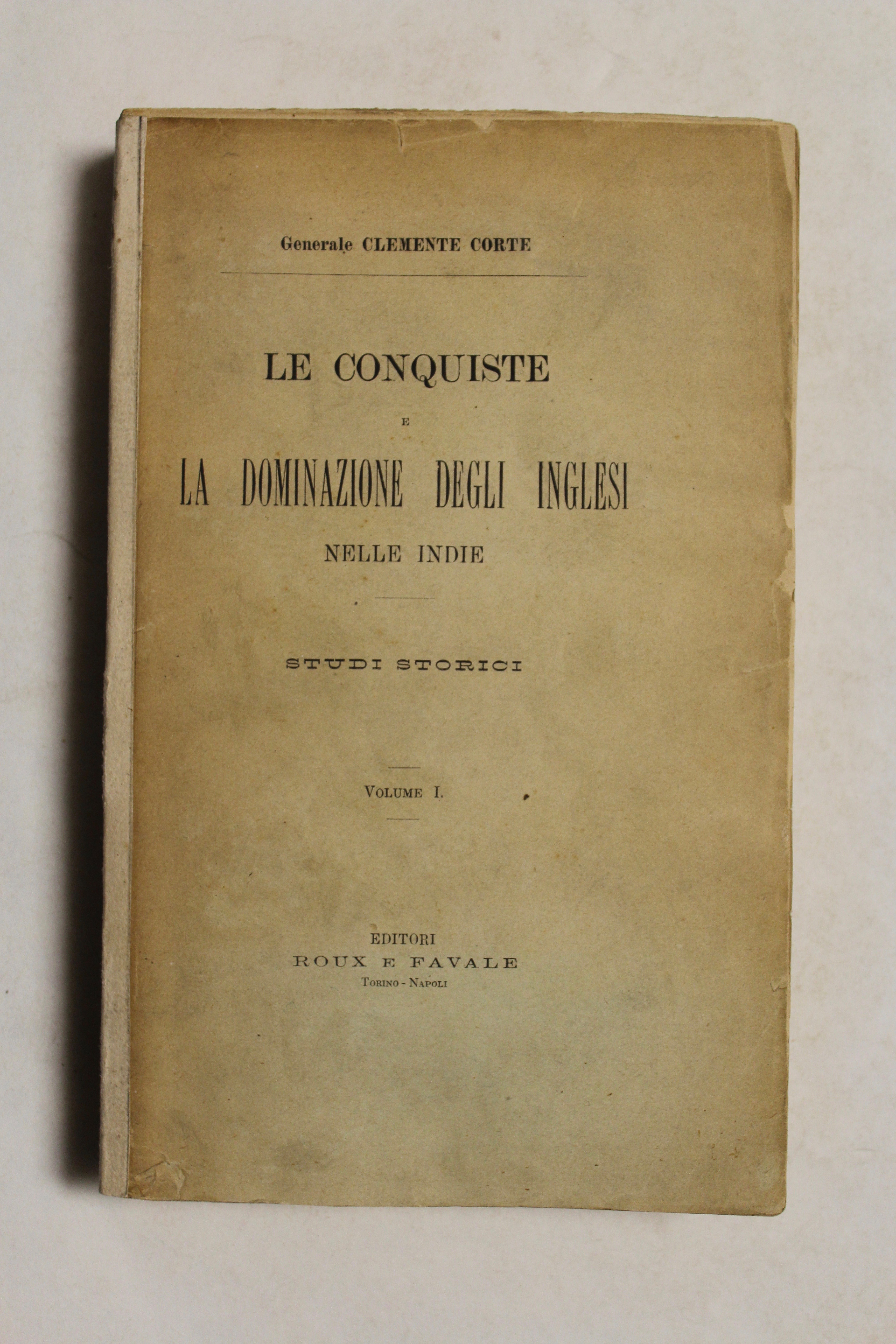 Le conquiste e la dominazione degli inglesi nelle Indie.