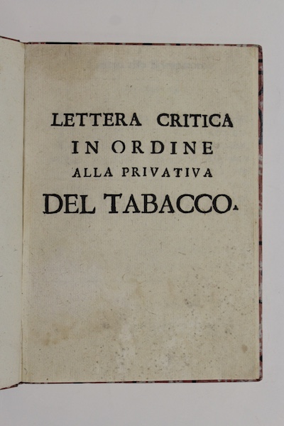 Lettera critica in ordine alla privativa del tabacco-Lettera apologetica in …