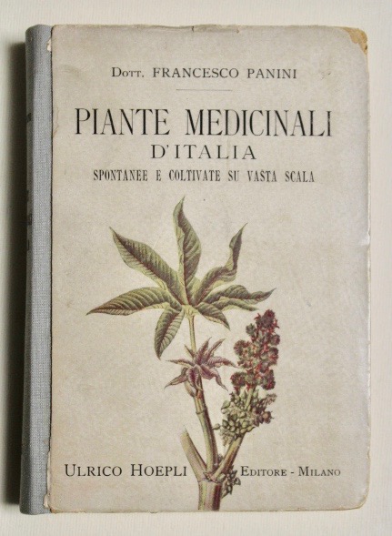 Piante medicinali d'Italia spontanee e coltivate.