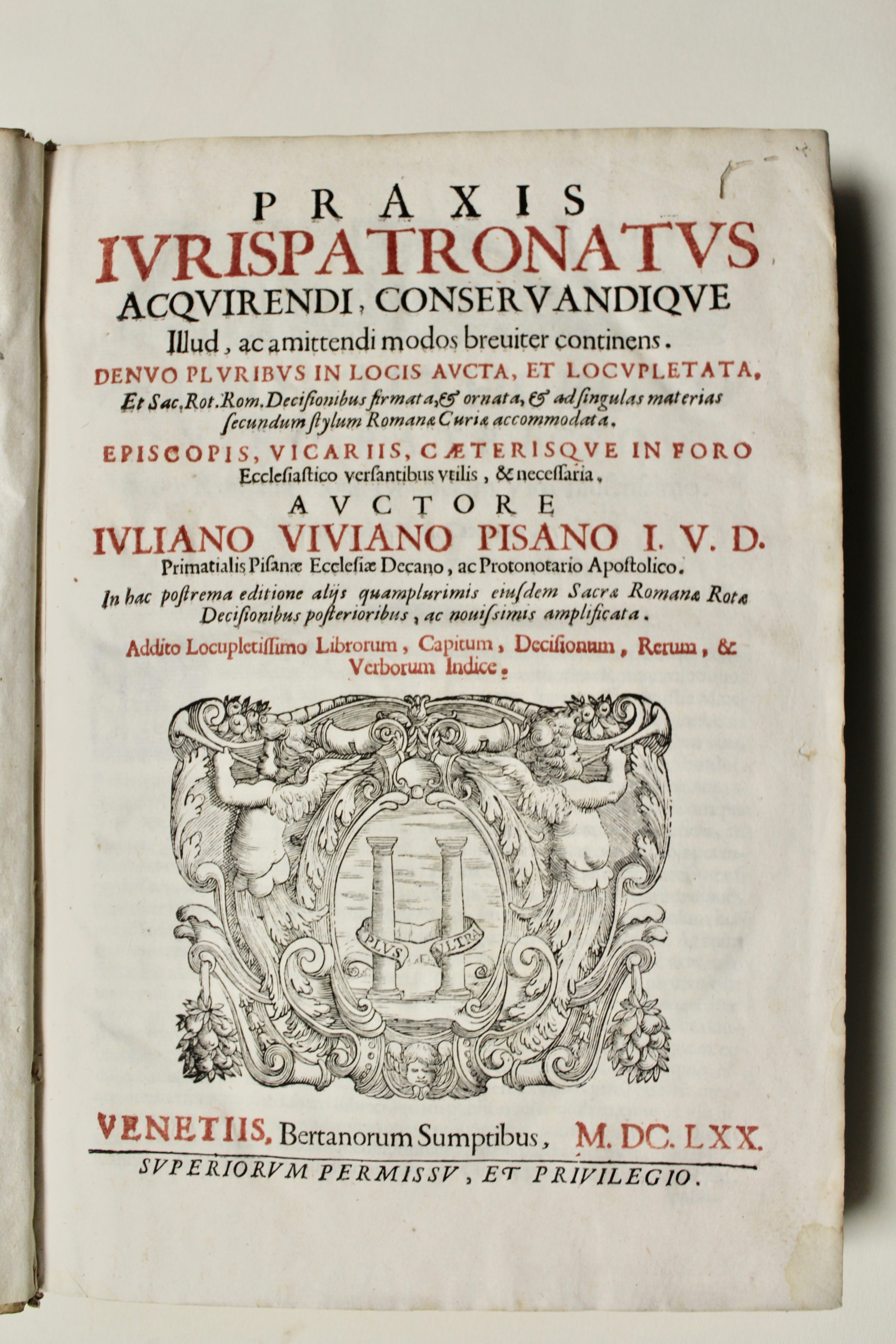 Praxis iurispatronatus acquirendi Conservandique illud ac amittendi modos breviter continens. …