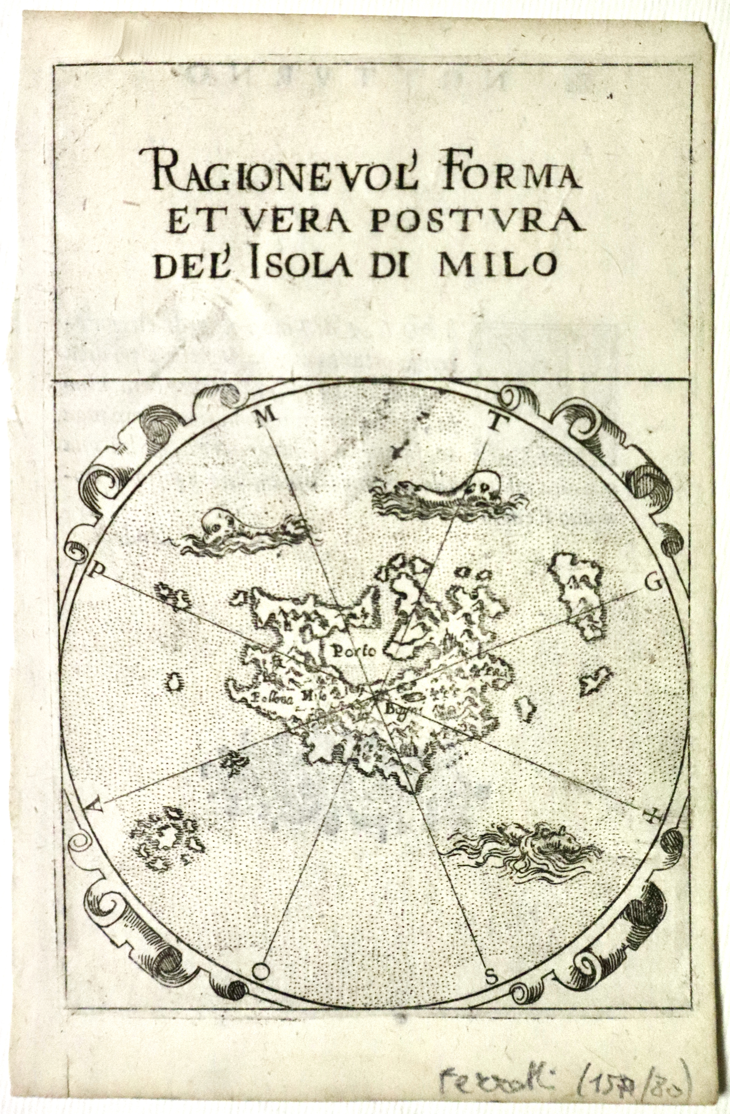 Ragionevol' forma et vera postura del'isola di Milo