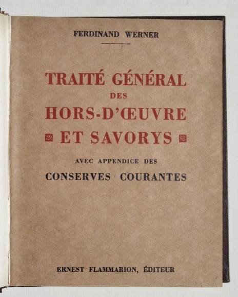 Traité général des hors-d'œuvre et savorys avec appendice des conserves …