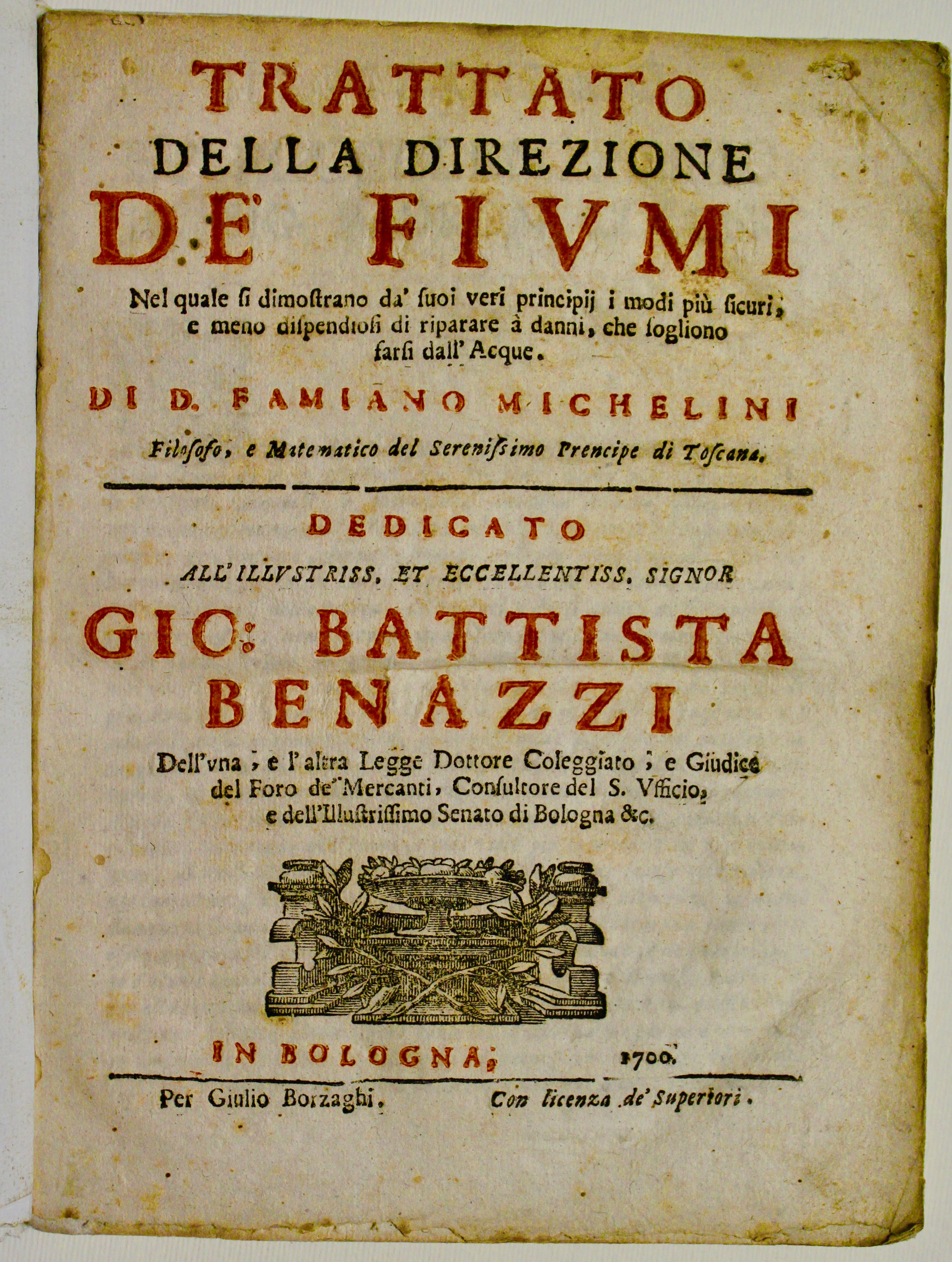 Trattato della direzione de fiumi nel quale si dimostrano da …