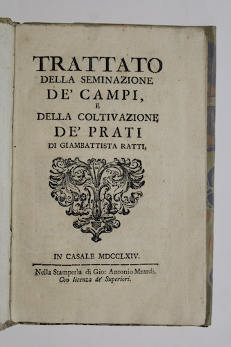 Trattato della seminazione de' campi, e della coltivazione de' prati.
