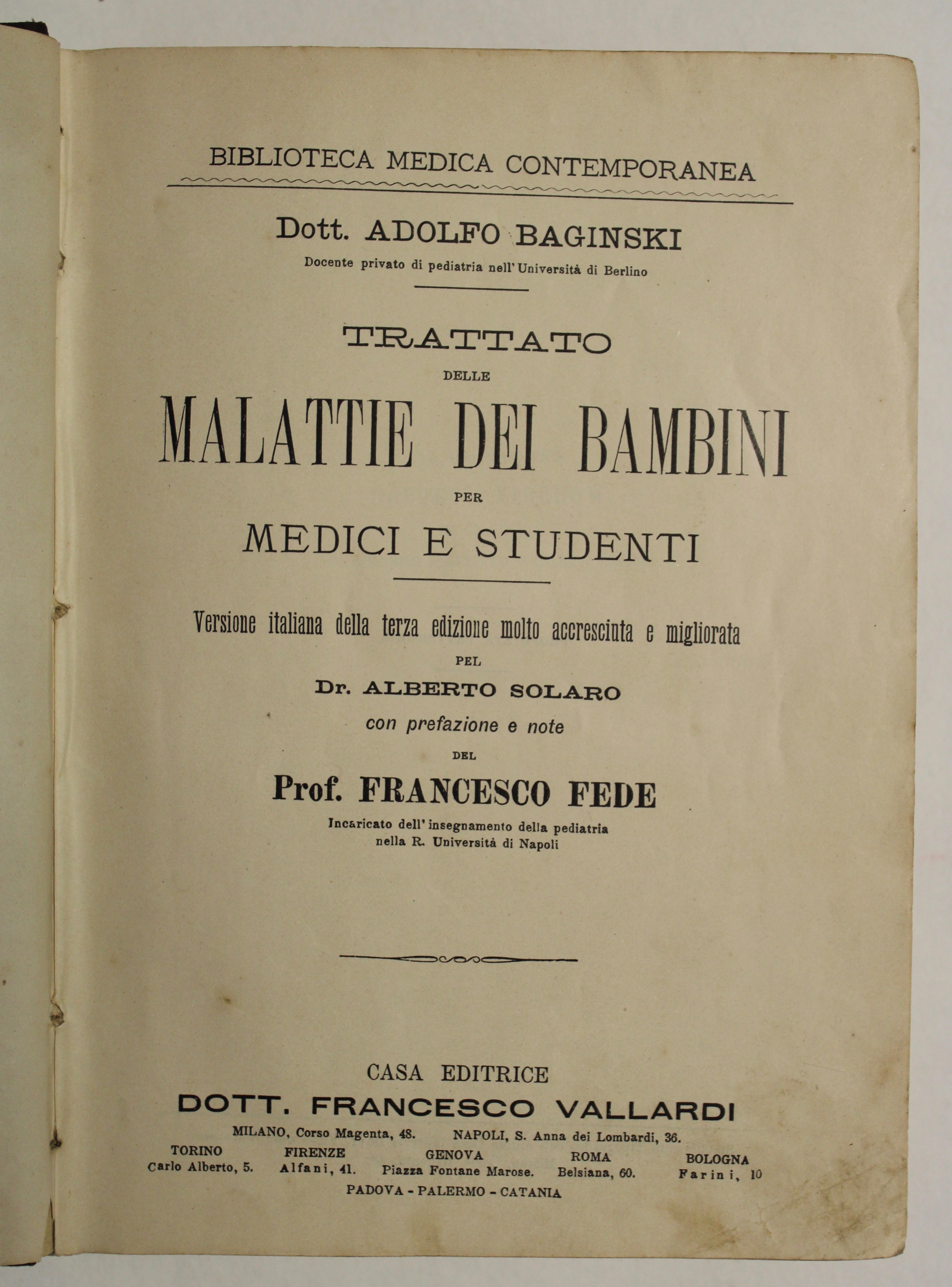 Trattato delle malattie dei bambini…versione italiana della terza tedesca molto …