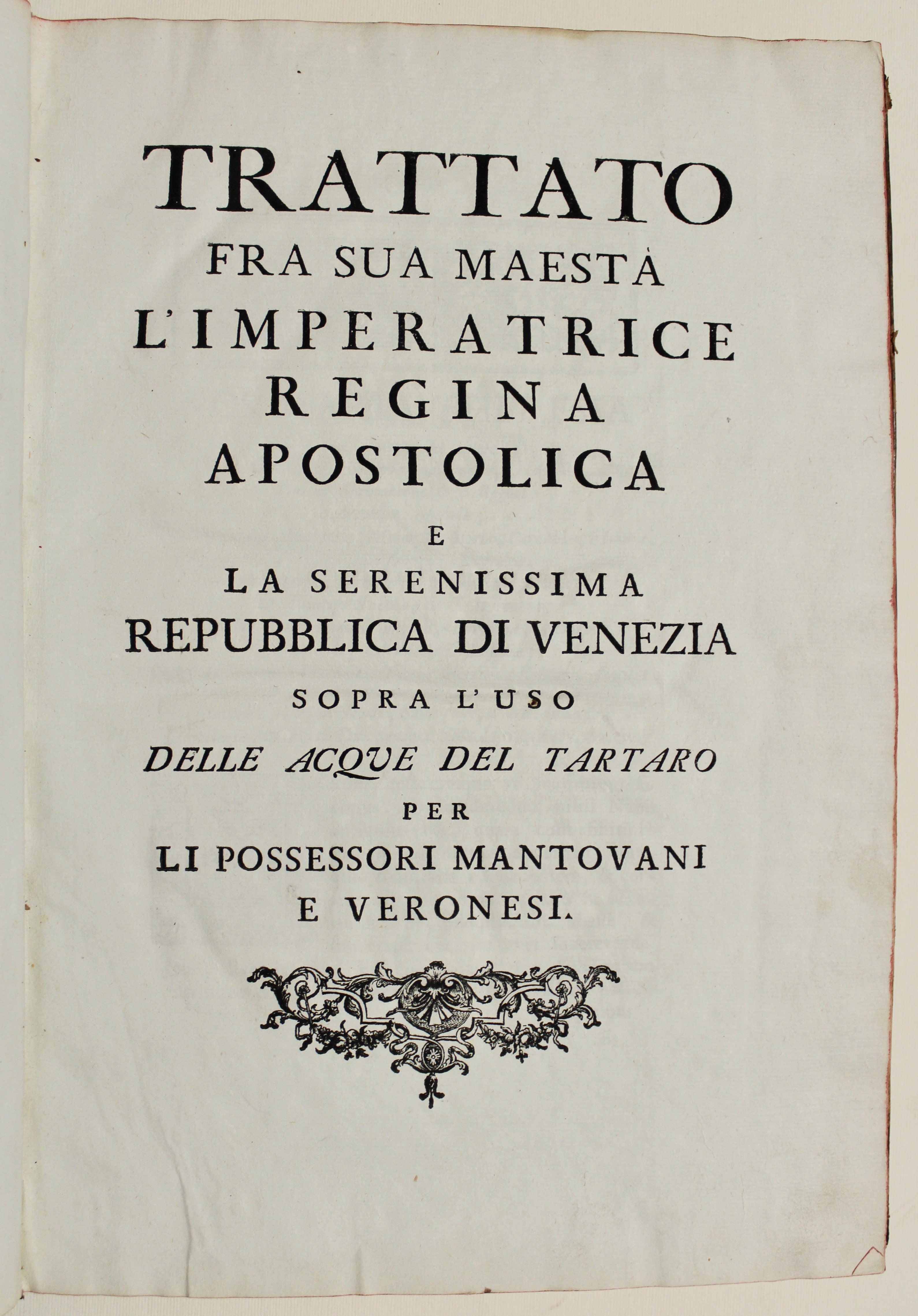 Trattato fra sua Maestà l'Imperatrice Regina Apostolica e la Serenissima …