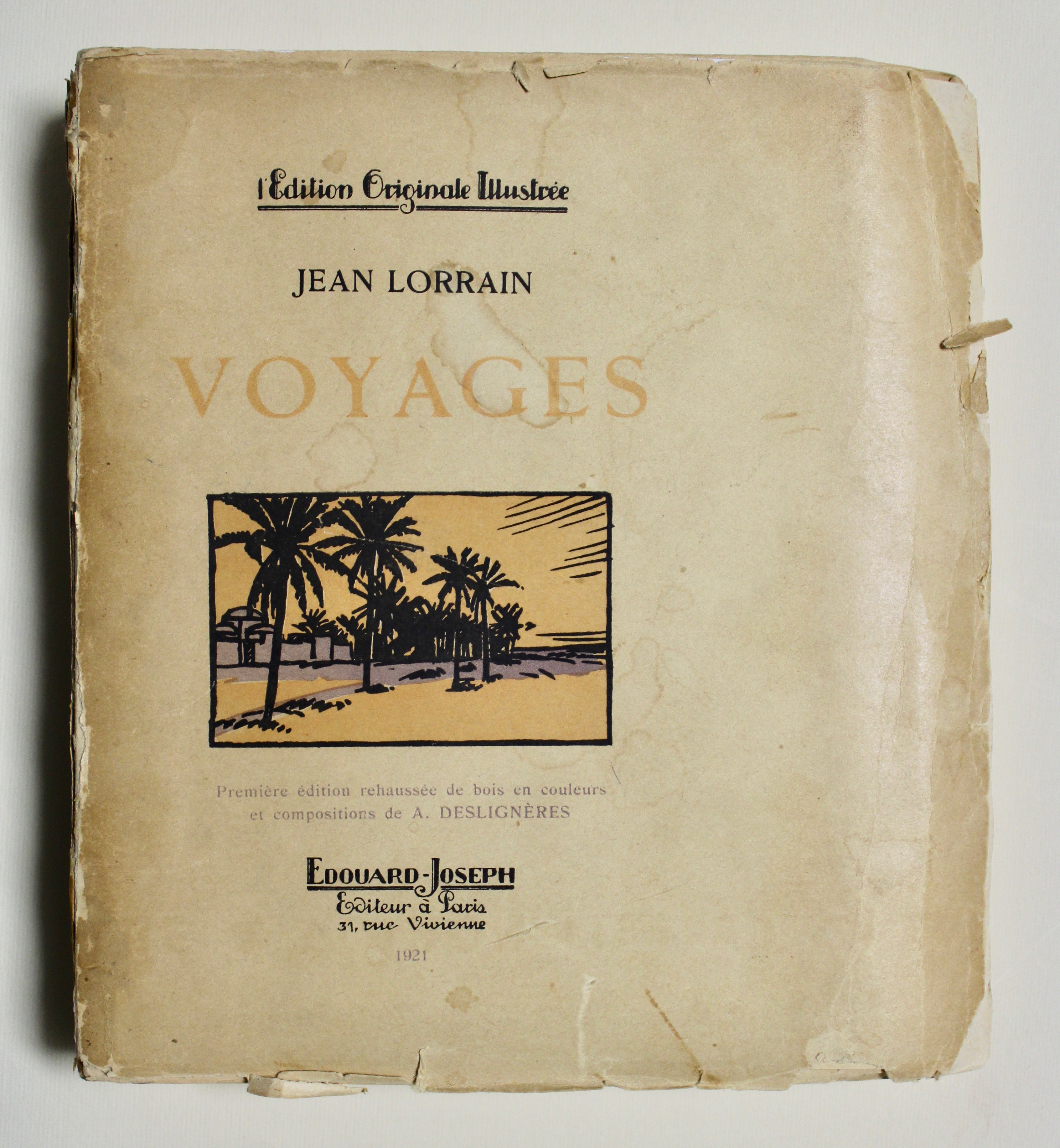 Voyages. L'Edition Originale Illustrée.